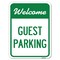 Signmission Welcome Guest Parking Heavy-Gauge Aluminum Rust Proof Parking Sign, 18" x 24", A-1824-22705 A-1824-22705 - alternate 1